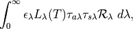 \int_0^\infty
\epsilon_\lambda L_\lambda(T)\tau_{a\lambda}\tau_{s\lambda}{\cal R}_\lambda
\;d\lambda,