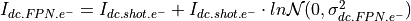 I_{dc.FPN.e^-}  = I_{dc.shot.e^-}  + I_{dc.shot.e^-} \cdot ln\mathcal{N}(0,\sigma_{dc.FPN.e^-}^2)